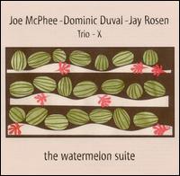 Trio X - The Watermelon Suite lyrics