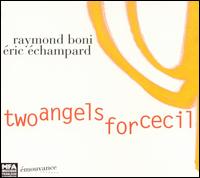 Raymond Boni - Two Angels for Cecil lyrics