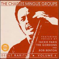 Charles Mingus Group - Debut Rarities, Vol. 4 lyrics