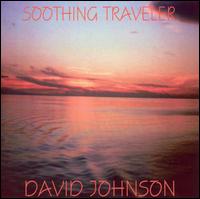 David Johnson - Soothing Traveler lyrics