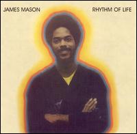 James Mason - Rhythm of Life lyrics