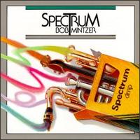 Bob Mintzer - Spectrum lyrics