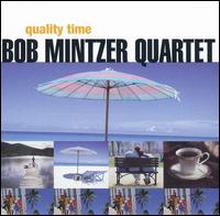 Bob Mintzer - Quality Time lyrics