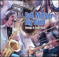 Bob Mintzer - Homage to Count Basie [live] lyrics