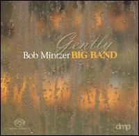 Bob Mintzer - Gently lyrics