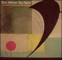 Bob Mintzer - Live at MCG lyrics