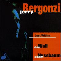 Jerry Bergonzi - Just Within lyrics