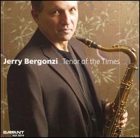 Jerry Bergonzi - Tenor of the Times lyrics