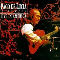 Paco de Luca - Live in America lyrics