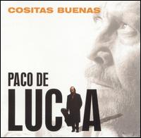 Paco de Luca - Cositas Buenas lyrics