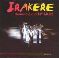 Irakere - Homenaje a Beny More lyrics