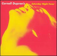 Cornell Dupree - Saturday Night Fever lyrics