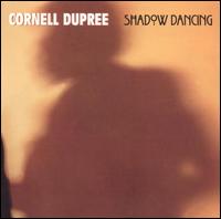 Cornell Dupree - Shadow Dancing lyrics