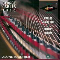 George Cables - Alone Together lyrics