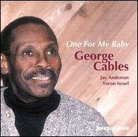 George Cables - One for My Baby lyrics