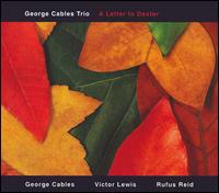 George Cables - A Letter to Dexter lyrics