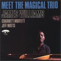 James Williams - Meet the Magical Trio lyrics