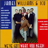 James Williams - We've Got What You Need lyrics