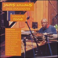 James Williams - Jazz Dialogues, Vol. 2: Focus lyrics