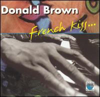 Donald Brown - French Kiss lyrics