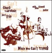 Chuck Marohnic - White Men Can't Monk lyrics