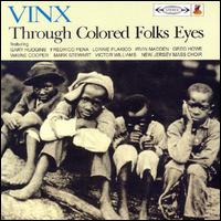 Vinx - Through Colored Folks Eyes lyrics