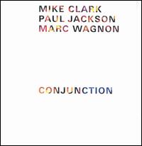 Mike Clark - Conjunction lyrics
