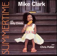 Mike Clark - Summertime lyrics