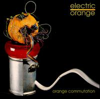Electric Orange - Orange Commutation lyrics