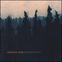 Electric Folk - Woodland Groove lyrics