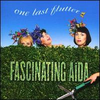 Fascinating Aida - One Last Flutter lyrics