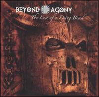 Beyond Agony - The Last of a Dying Breed lyrics