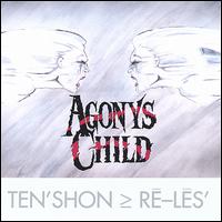 Agony's Child - Tenshon Release lyrics