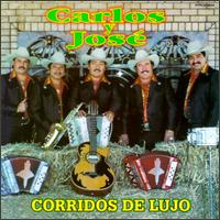 Carlos y Jos - Corridos de Lujo lyrics