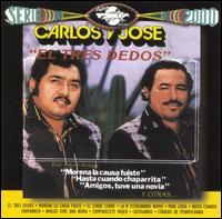Carlos y Jos - El Tres Dedos lyrics