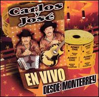 Carlos y Jos - En Vivo Desde Monterrey [live] lyrics