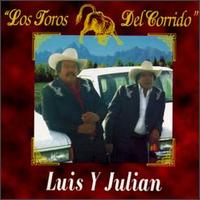 Luis y Julin - Toros Del Corrido lyrics