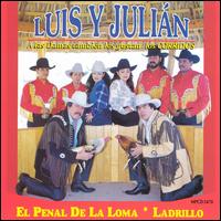 Luis y Julin - Damas Tambin Les Gustan Los Corridos lyrics
