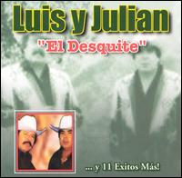 Luis y Julin - El Desquite lyrics