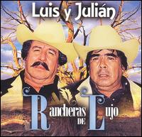 Luis y Julin - Rancheras de Lujo lyrics