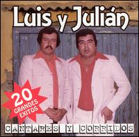 Luis y Julin - Cantares Y Corridos lyrics