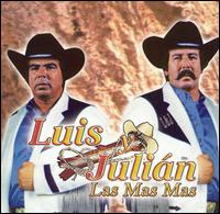 Luis y Julin - Las Mas Mas lyrics