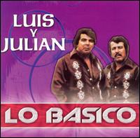 Luis y Julin - Lo Basico lyrics