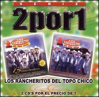 Los Rancheritos del Topo Chico - 2 por 1 lyrics