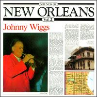 Johnny Wiggs - Sounds of New Orleans, Vol. 2 lyrics