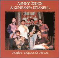 Ahmet Ozden - Fanfare Tsigane de Thrace lyrics