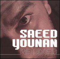 Saeed Younan - Re-Mixed lyrics