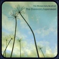 The Chemistry Experiment - The Melancholy Death Of lyrics