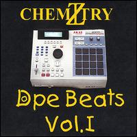 Chemiztry - Dope Beats, Vol. 1 lyrics