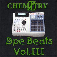 Chemiztry - Dope Beats, Vol. 3 lyrics